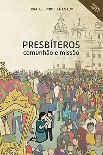 Capa do livro: Presbíteros: Comunhão e Missão - Ler Online pdf