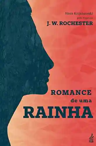Capa do livro: Romance de uma rainha - Ler Online pdf