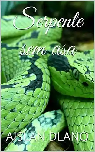 Livro PDF: Serpente sem asa