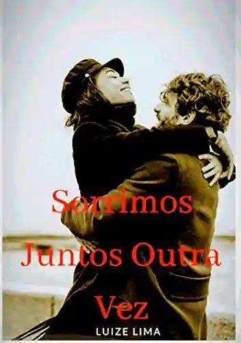 Livro PDF Sorrimos Juntos Outra Vez