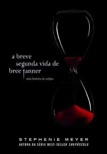 Livro PDF A breve segunda vida de Bree Tanner