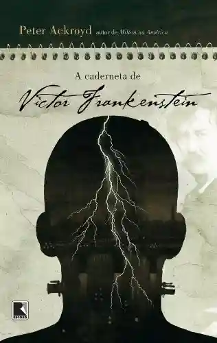 Livro PDF A caderneta de Victor Frankenstein