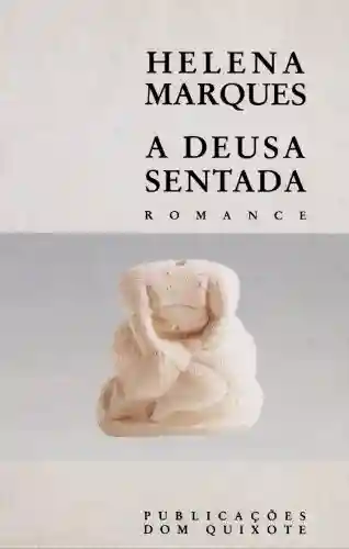 Livro PDF A Deusa Sentada (Autores de língua portuguesa)