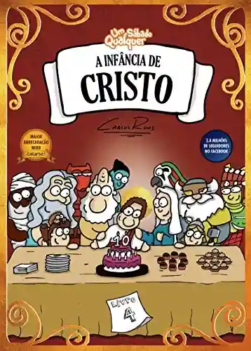 Livro PDF A infância de Cristo: Um Sábado Qualquer