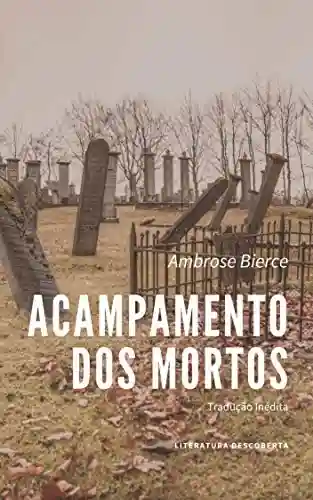 Capa do livro: Acampamento dos Mortos - Ler Online pdf