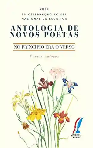 Capa do livro: Antologia de Novos Poetas: No Princípio Era o Verso - Ler Online pdf