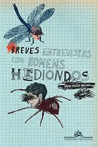 Livro PDF Breves entrevistas com homens hediondos: Contos