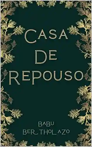 Livro PDF Casa de Repouso