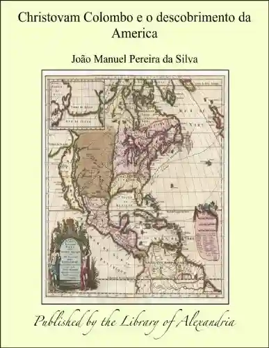 Capa do livro: Christovam Colombo e o descobrimento da America - Ler Online pdf