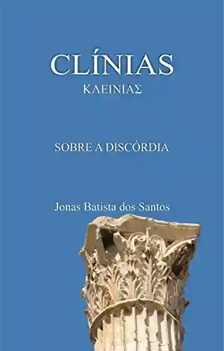 Capa do livro: Clínias: Sobre a Discórdia - Ler Online pdf