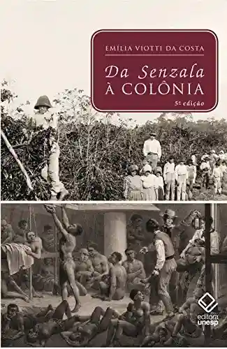 Livro PDF Da Senzala À Colônia – 5ª Edição