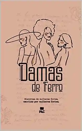 Capa do livro: Damas de Ferro - Ler Online pdf