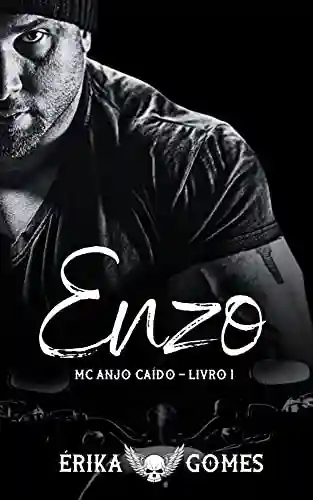 Capa do livro: Enzo: MC Anjos Caídos (Moto Clube Anjos Caídos Livro 1) - Ler Online pdf