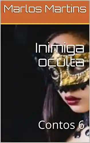 Livro PDF Inimiga oculta: Contos 6