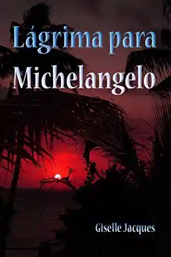 Livro PDF Lágrima para Michelangelo