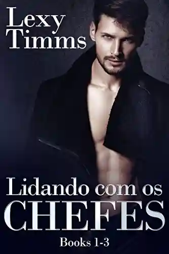 Livro PDF: Lidando com os Chefes – Box Set # 1 – 3