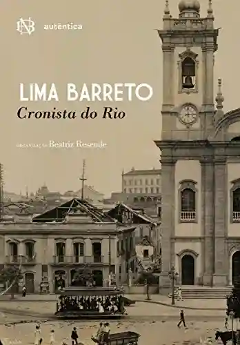 Livro PDF Lima Barreto: Cronista do Rio