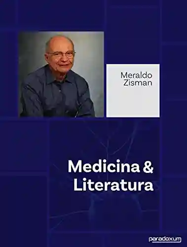 Capa do livro: Medicina e Literatura - Ler Online pdf