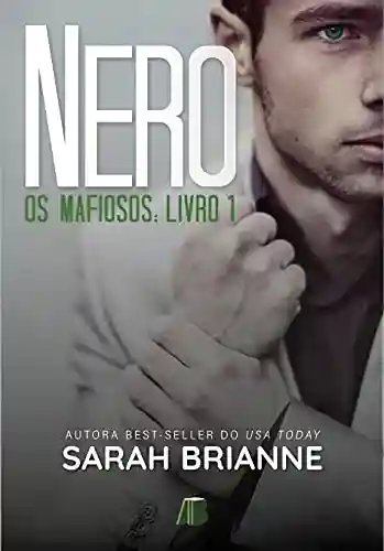 Livro PDF: Nero (Os Mafiosos Livro 1)