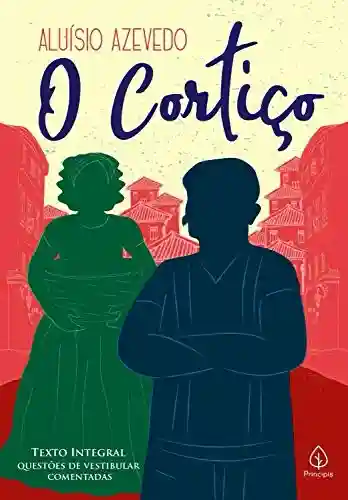 Livro PDF O Cortiço (Clássicos da literatura mundial)