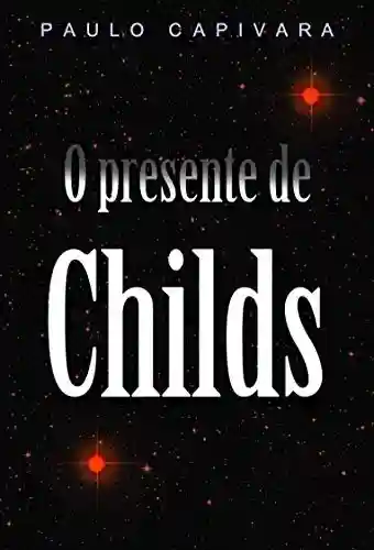 Livro PDF O Presente de Childs