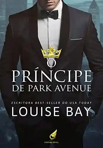 Capa do livro: O Príncipe de Park Avenue - Ler Online pdf