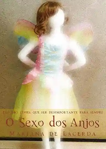 Capa do livro: O Sexo dos Anjos - Ler Online pdf