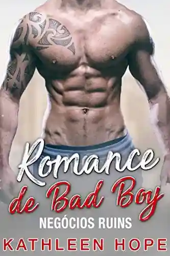 Livro PDF: Romance de Bad Boy: Negócios Ruins