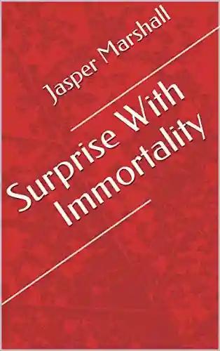Capa do livro: Surprise With Immortality - Ler Online pdf