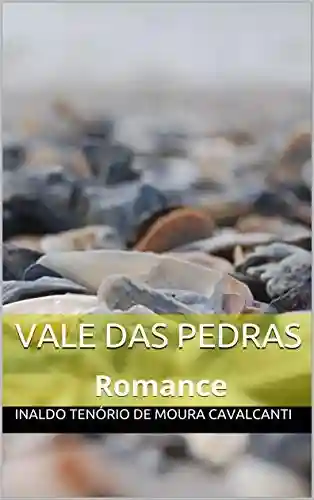 Livro PDF: VALE DAS PEDRAS: Romance